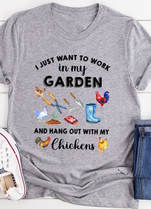 I Just Want To Work In My Garden T-Shirt