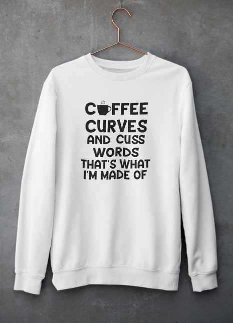 Coffee Curves & Cuss Word Sweat Shirt